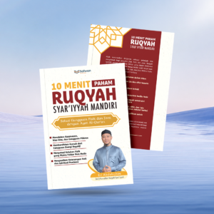Buku 10 Menit Paham Ruqyah Syari Mandiri Ustad Eri Abdulrohim Solusi Gangguan Fisik Dan Jiwa Dengan Ayat Al Quran