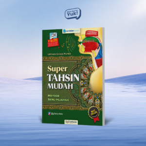 Super Tahsin Buku Belajar Tahsin Mudah Metode Seru Hijaiyah Fitur Video Tutorial Pembelajaran Kolom Latihan Praktis